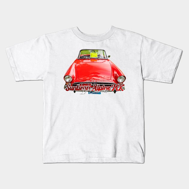 1965 Sunbeam Alpine MK IV Convertible Kids T-Shirt by Gestalt Imagery